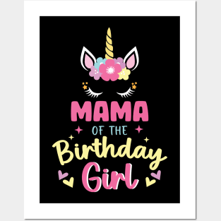 Mama of The Birthday Girls Family Unicorn Lover B-day Gift For Girls Women Kids Posters and Art